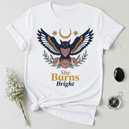She Burns Bright T-Shirt