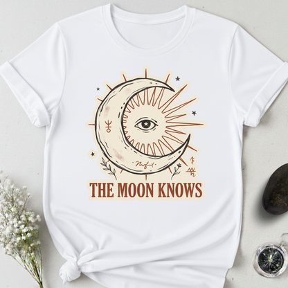 The Moon Knows T-Shirt
