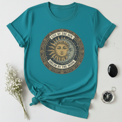 Live By The Sun - Dream By The Moon T-Shirt