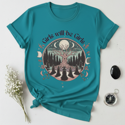 Girls Will Be Girls T-Shirt