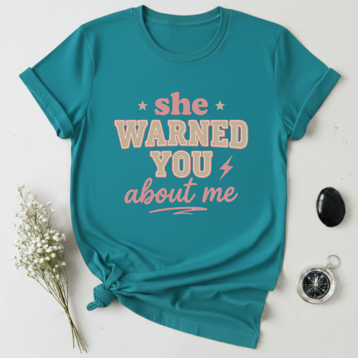 She Warned You! T-Shirt