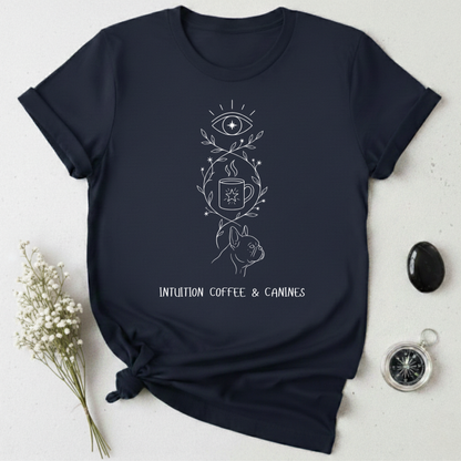 Intuition, Coffee & Canines T-Shirt