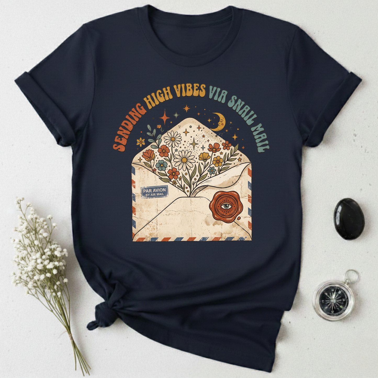 Sending High Vibes Via Snail Mail T-Shirt