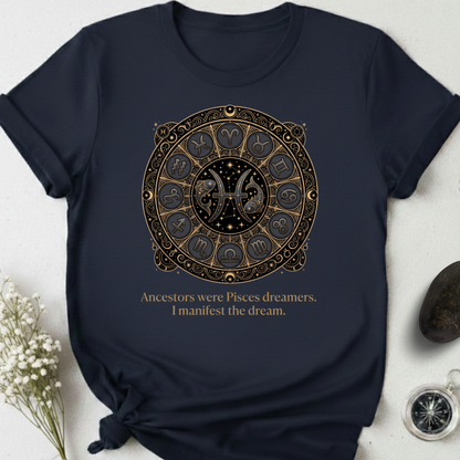 Pisces Manifesting The Dreams T-Shirt