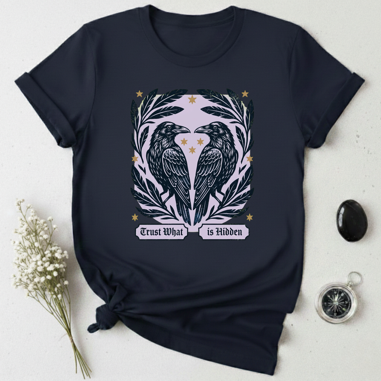 Trust What is Hidden T-Shirt