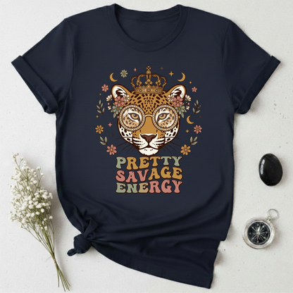 Pretty Savage Energy T-Shirt