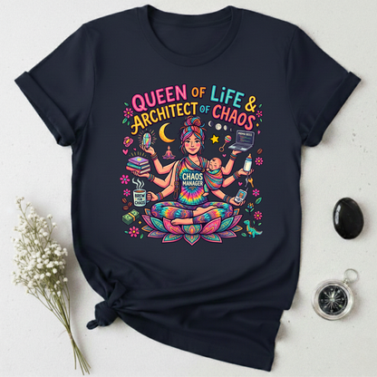 Queen Of Life & Architect Of Chaos T-Shirt