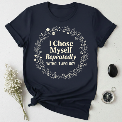 I Choose Myself T-Shirt