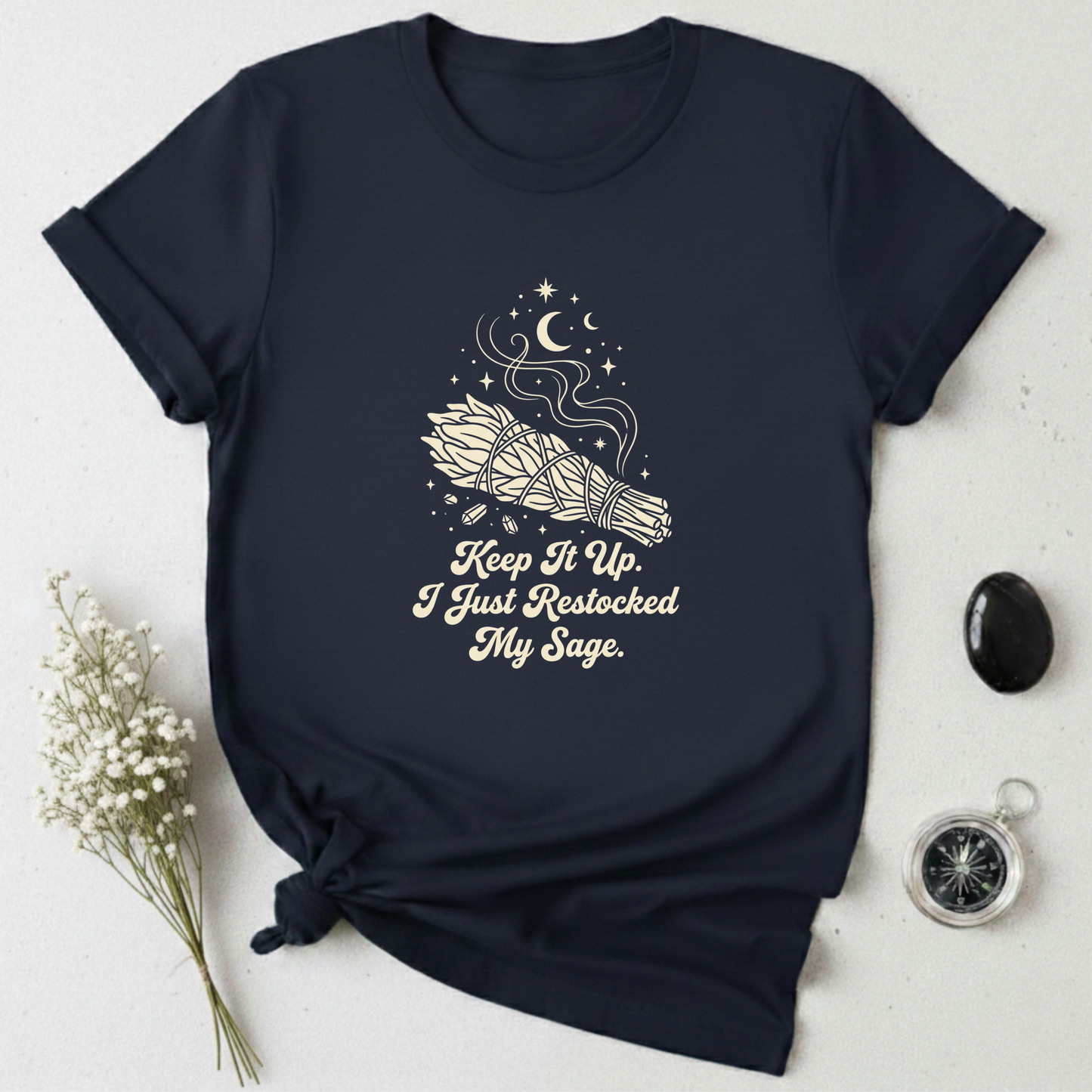 Just Restocked my Sage T-Shirt