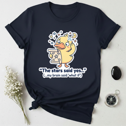 The Stars Said Yes T-Shirt