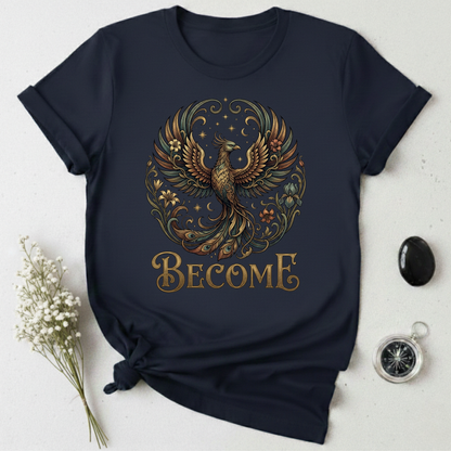 Become T-Shirt