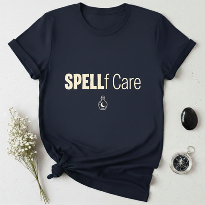 Spellf Care  T-Shirt