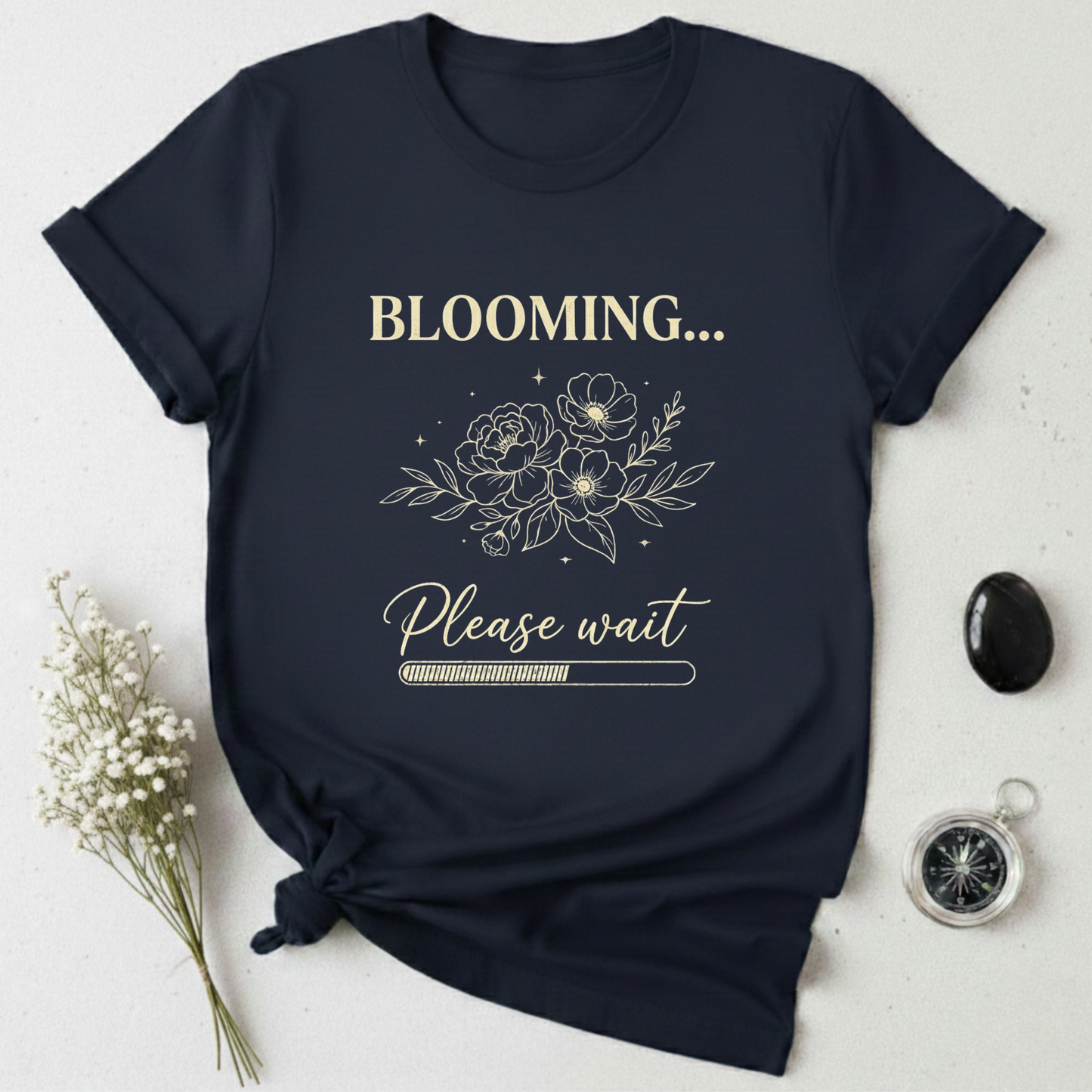 Blooming ... Please Wait T-Shirt