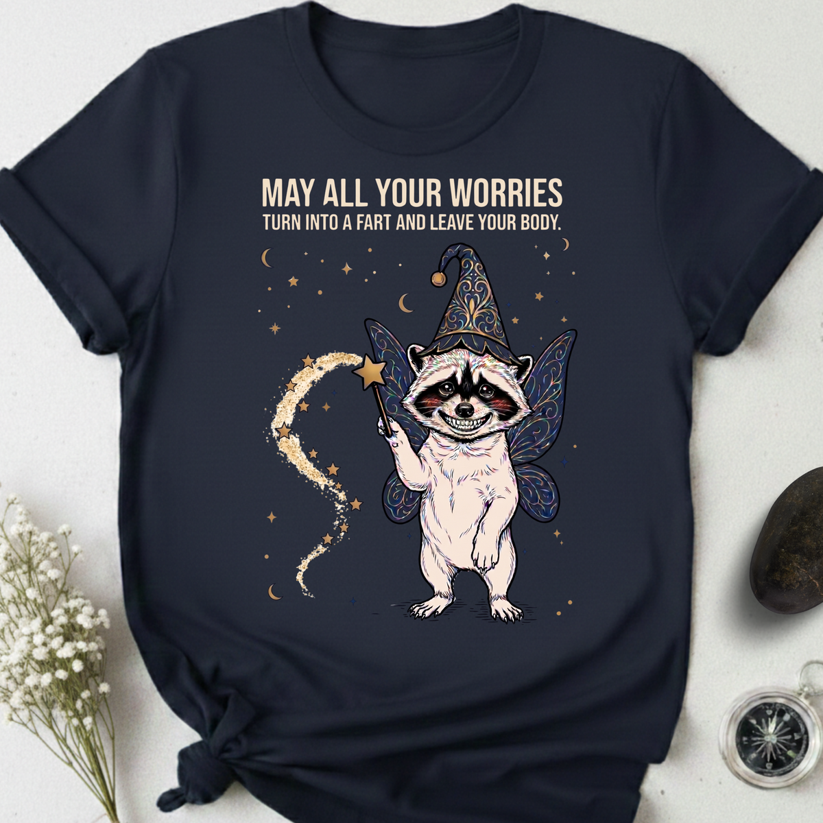 May All Your Worries Leave Your Body T-Shirt