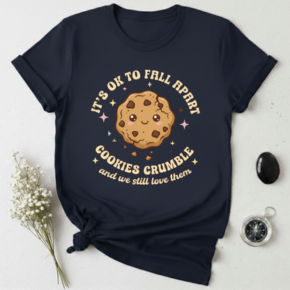 It's OK to Fall Apart T-Shirt