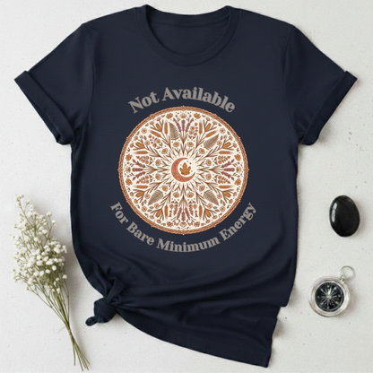 Not Available For Bare Minimum Energy T-Shirt