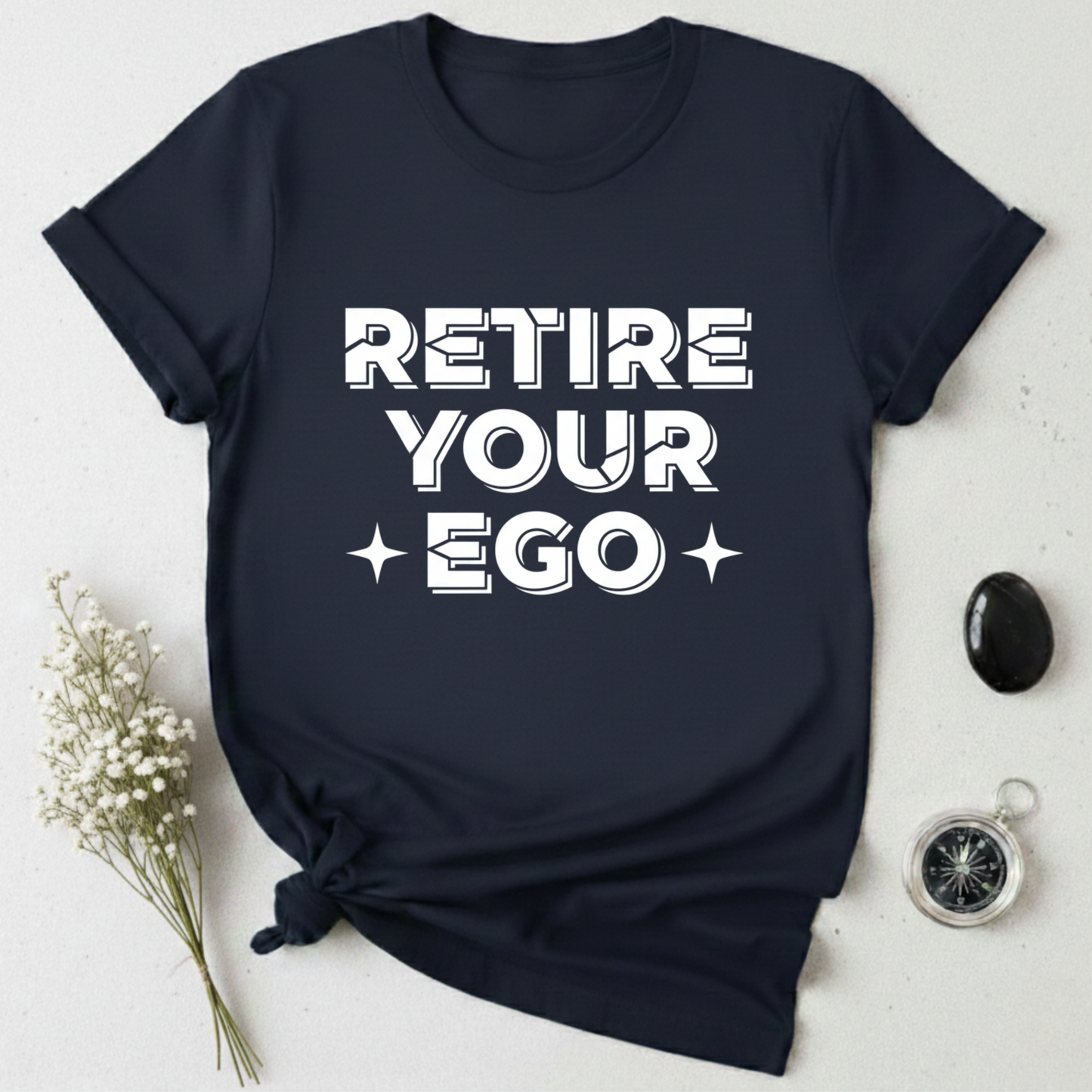 Retire Your Ego T-Shirt