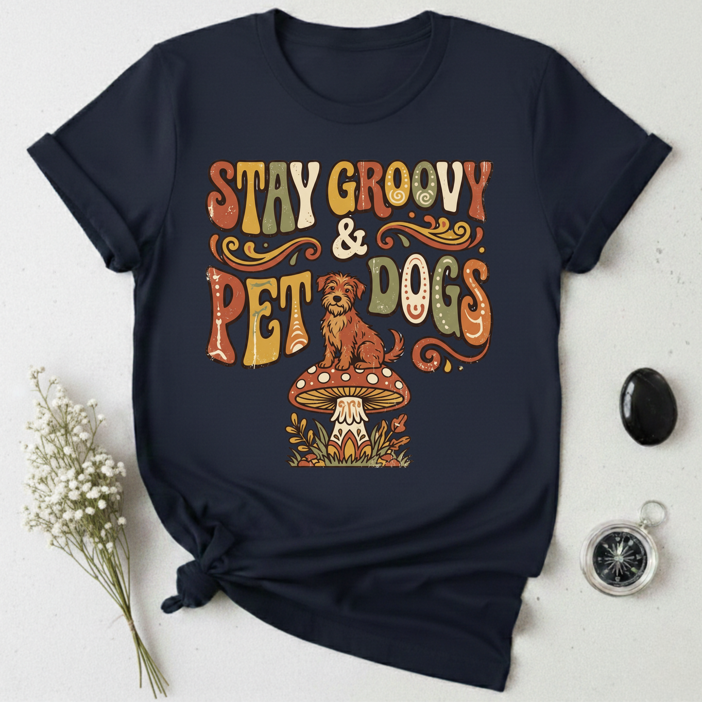 Stay Groovy & Pet Dogs T-Shirt