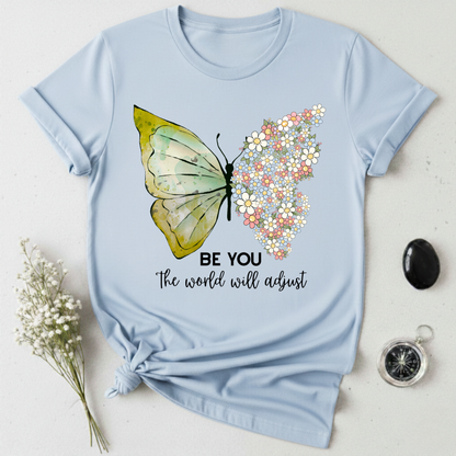 Be You T-Shirt