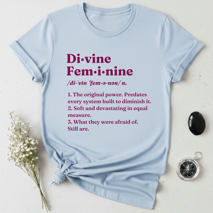 Divine Feminine Definition T-Shirt