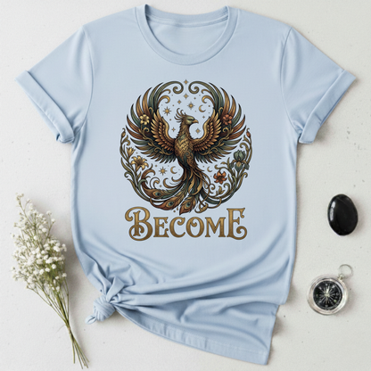 Become T-Shirt