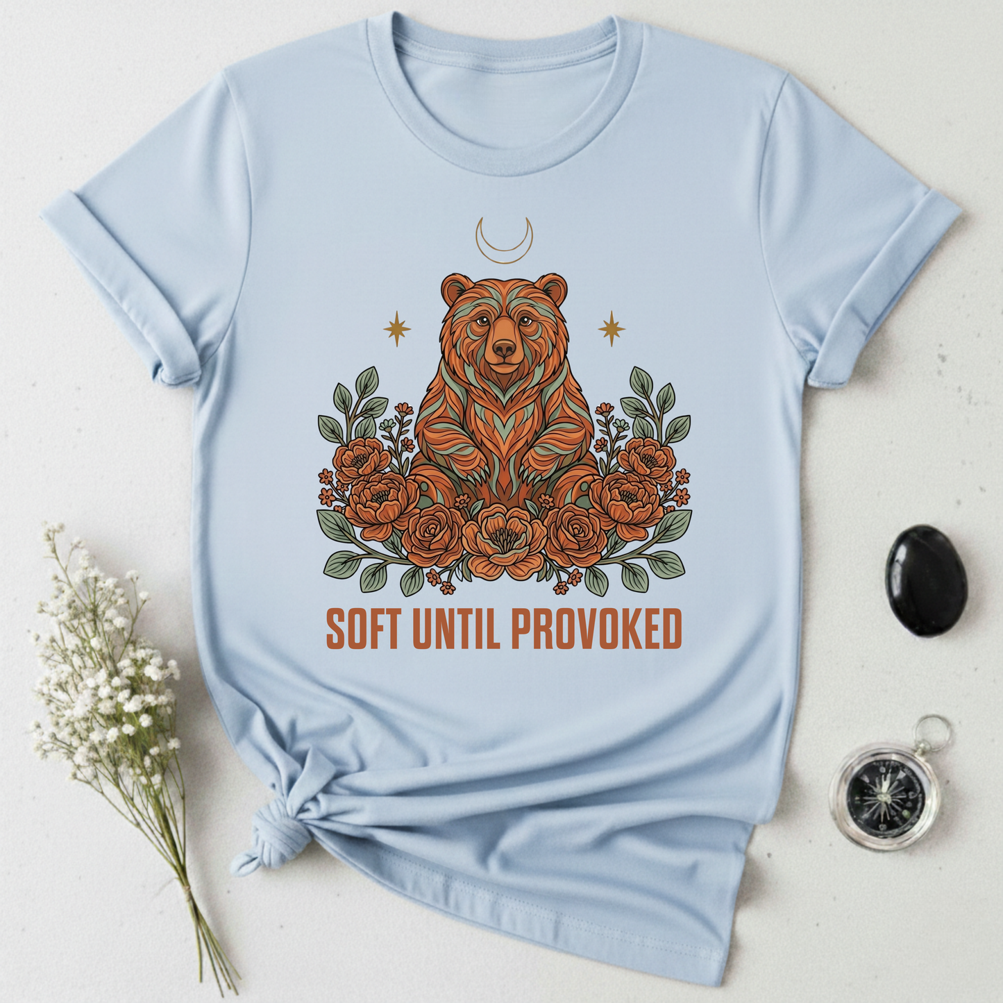Soft Until Provoked T-Shirt