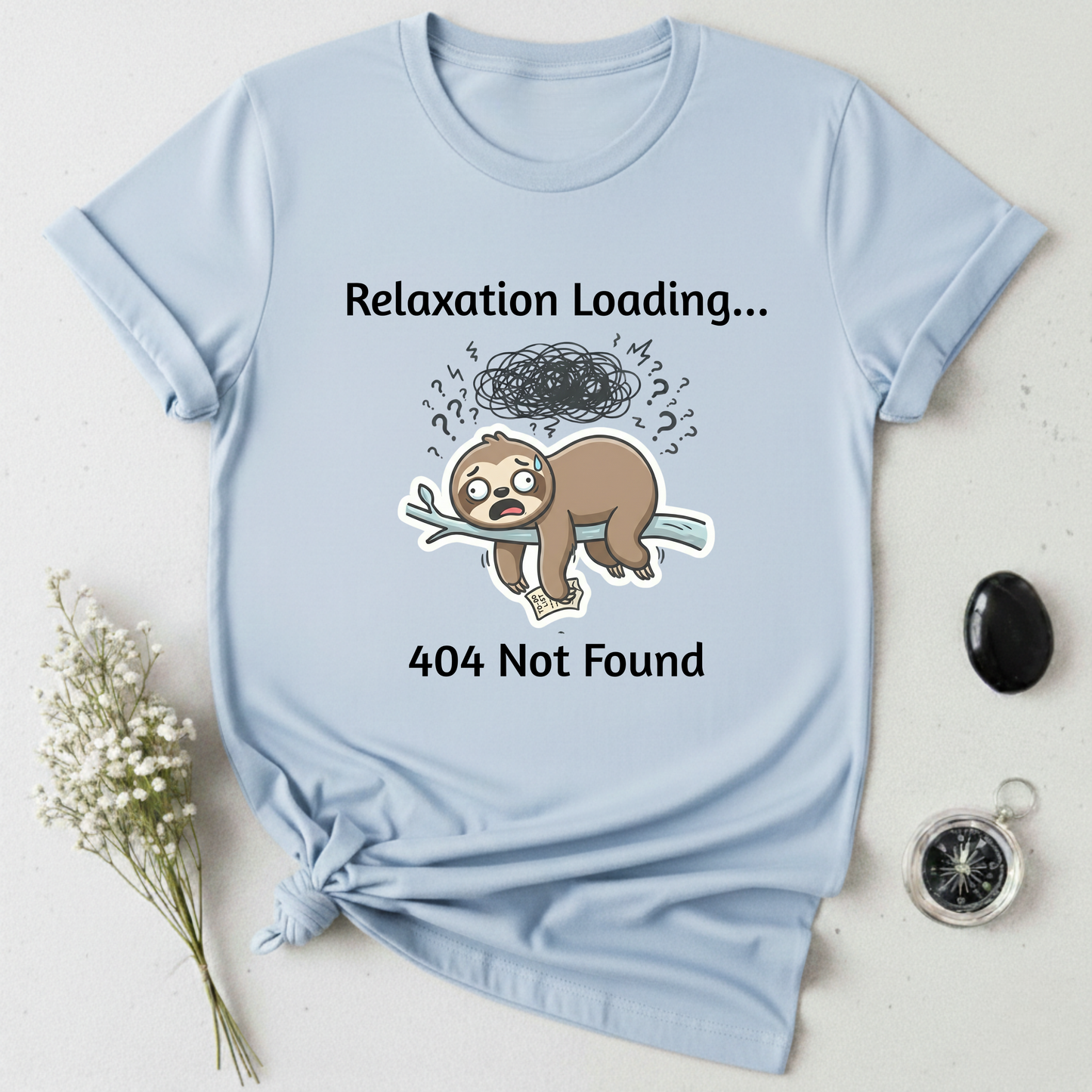 Relaxation Not Found T-Shirt
