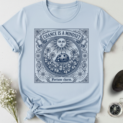 Luck Is A Mindset T-Shirt
