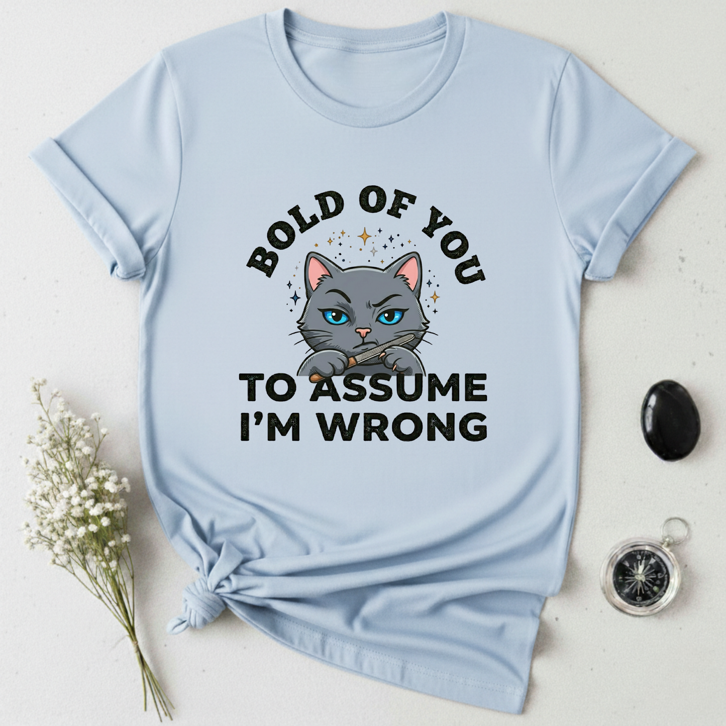 Bold of You T-Shirt