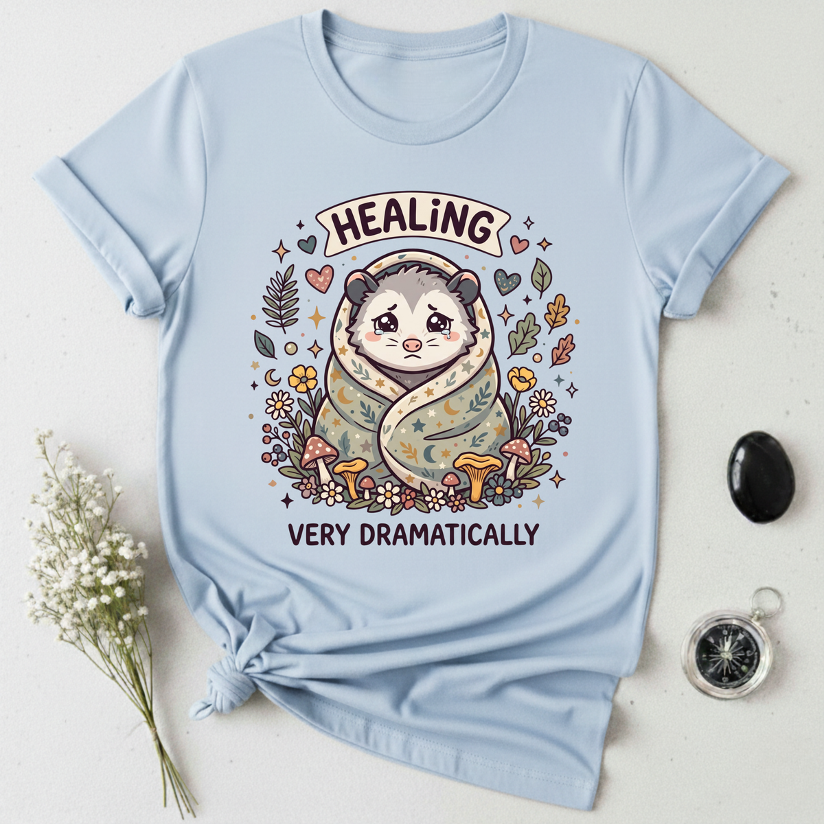 Healing Very Dramatically T-Shirt